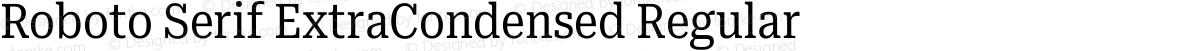 Roboto Serif ExtraCondensed Regular