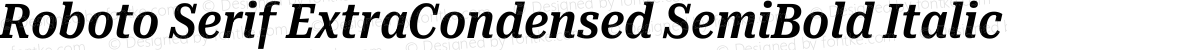 Roboto Serif ExtraCondensed SemiBold Italic