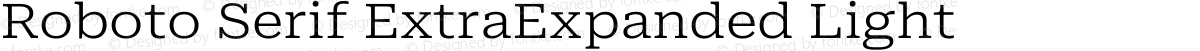 Roboto Serif ExtraExpanded Light