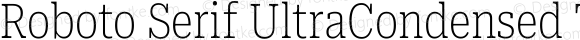 Roboto Serif UltraCondensed Thin