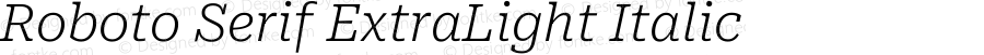 Roboto Serif ExtraLight Italic