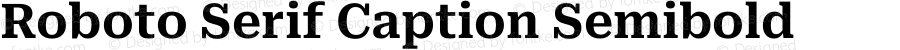 Roboto Serif Caption Semibd