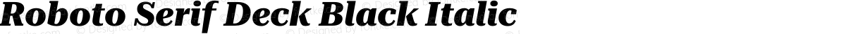 Roboto Serif Deck Black Italic