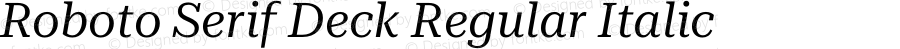 Roboto Serif Deck Regular Italic