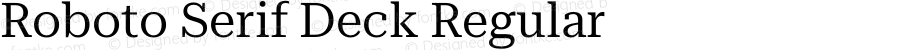 Roboto Serif Deck Regular