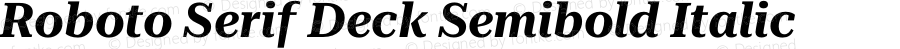 Roboto Serif Deck Semibold Italic