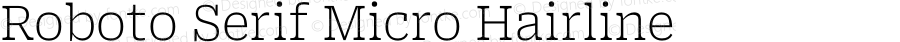 Roboto Serif Micro Hairline