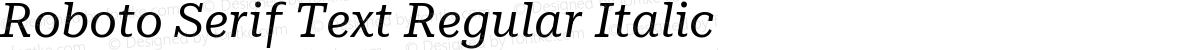 Roboto Serif Text Regular Italic