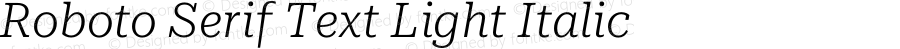 Roboto Serif Text Light Italic