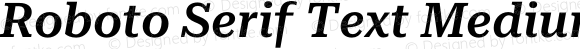 Roboto Serif Text Medium Italic