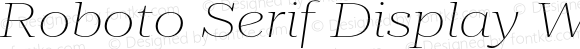Roboto Serif Display Wide Hairline Italic