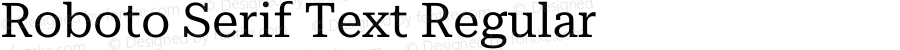 Roboto Serif Text Regular