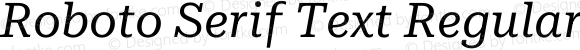 Roboto Serif Text Regular Italic