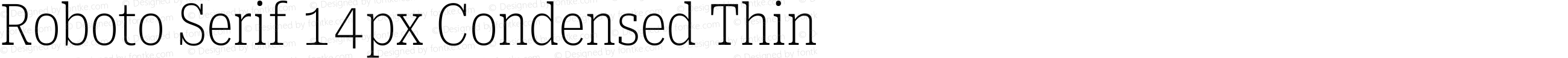 Roboto Serif 14px Condensed Thin