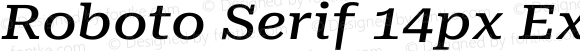 Roboto Serif 14px Expanded Medium Italic