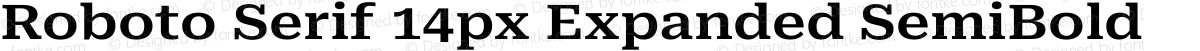 Roboto Serif 14px Expanded SemiBold