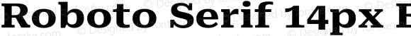 Roboto Serif 14px Expanded Bold
