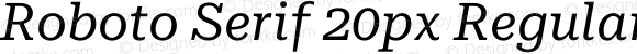 Roboto Serif 20px Regular Italic