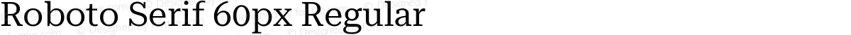 Roboto Serif 60px Regular