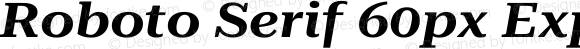 Roboto Serif 60px Expanded SemiBold Italic