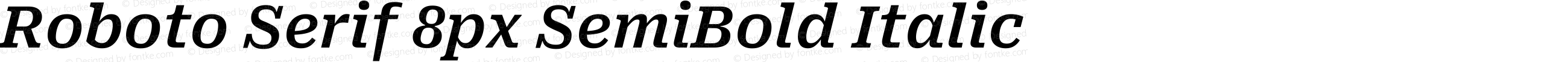 Roboto Serif 8px SemiBold Italic