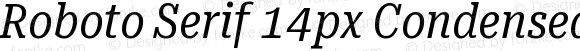 Roboto Serif 14px Condensed Regular