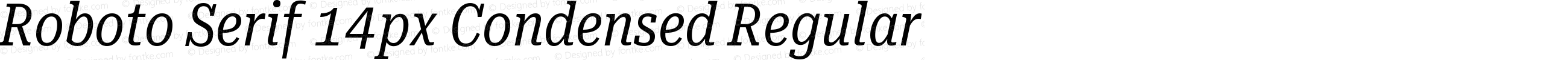 Roboto Serif 14px Condensed Regular