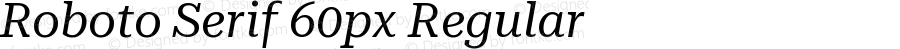 Roboto Serif 60px Regular