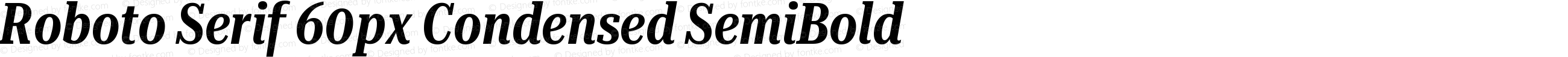 Roboto Serif 60px Condensed SemiBold