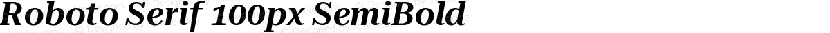 Roboto Serif 100px SemiBold