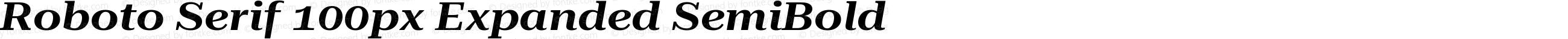 Roboto Serif 100px Expanded SemiBold