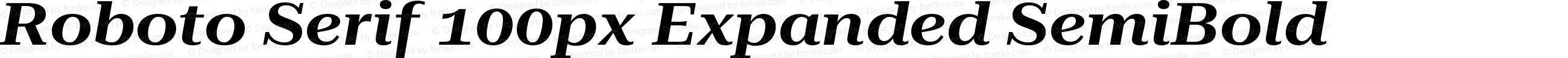 Roboto Serif 100px Expanded SemiBold