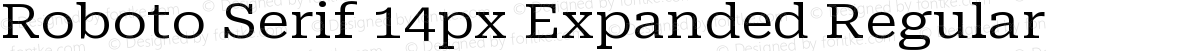 Roboto Serif 14px Expanded Regular