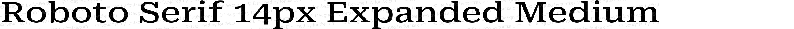 Roboto Serif 14px Expanded Medium