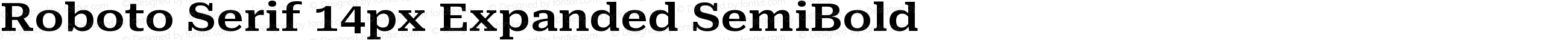 Roboto Serif 14px Expanded SemiBold