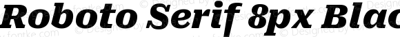 Roboto Serif 8px Black Italic