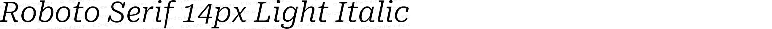 Roboto Serif 14px Light Italic