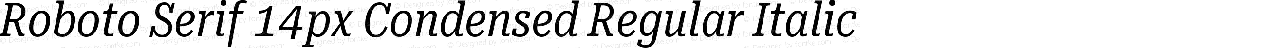 Roboto Serif 14px Condensed Regular Italic