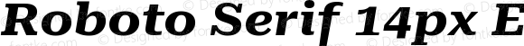 Roboto Serif 14px Expanded Bold Italic