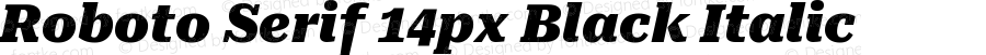 Roboto Serif 14px Black Italic