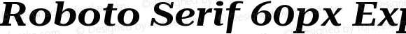 Roboto Serif 60px Expanded SemiBold Italic