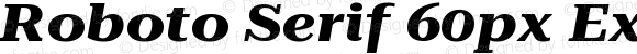 Roboto Serif 60px Expanded Bold Italic