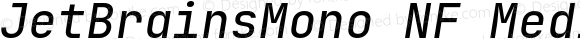 JetBrainsMono NF Medium Italic