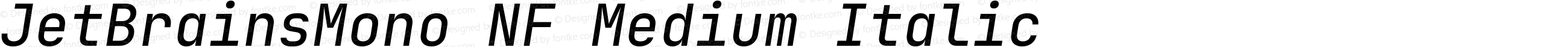 JetBrainsMono NF Medium Italic