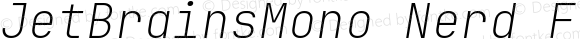 JetBrainsMono Nerd Font Mono Thin Italic