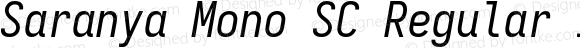 Saranya Mono SC Regular Italic