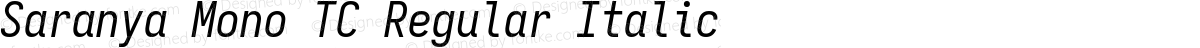 Saranya Mono TC Regular Italic