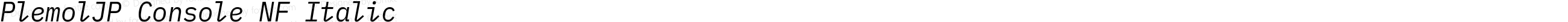 PlemolJP Console NF Italic