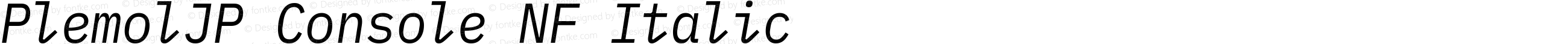 PlemolJP Console NF Italic
