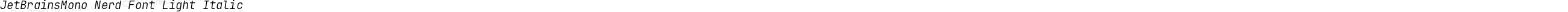 JetBrainsMono Nerd Font Light Italic